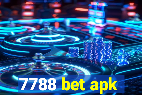 7788 bet apk